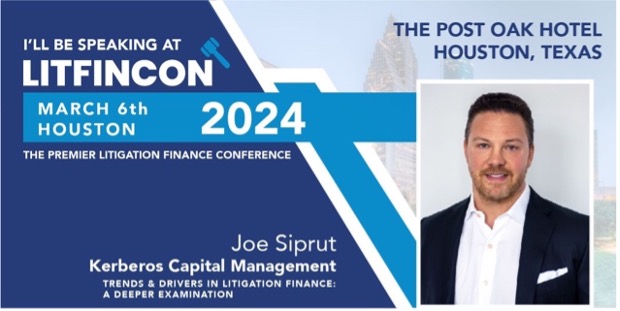 Kerberos CEO Joe Siprut discusses trends and drivers in litigation finance at annual LITFINCON conference